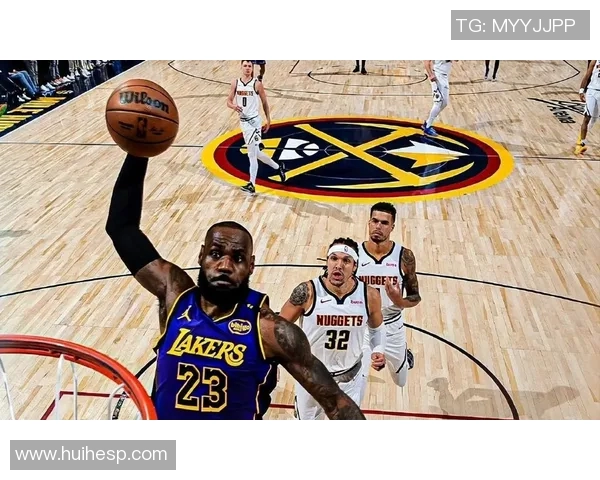 湖人对掘金精彩比赛录像回放全程观看指南与分析